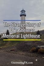 The Sherman Memorial Lighthouse in Tionesta, Pennsylvania
