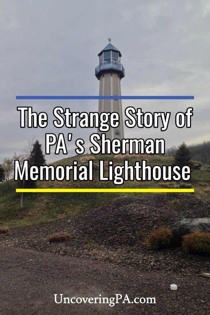 Visiting Tionesta's Unusual Sherman Memorial Lighthouse Uncovering PA