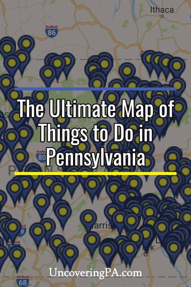 The Uncovering PA Map of Things to Do in Pennsylvania - Uncovering PA