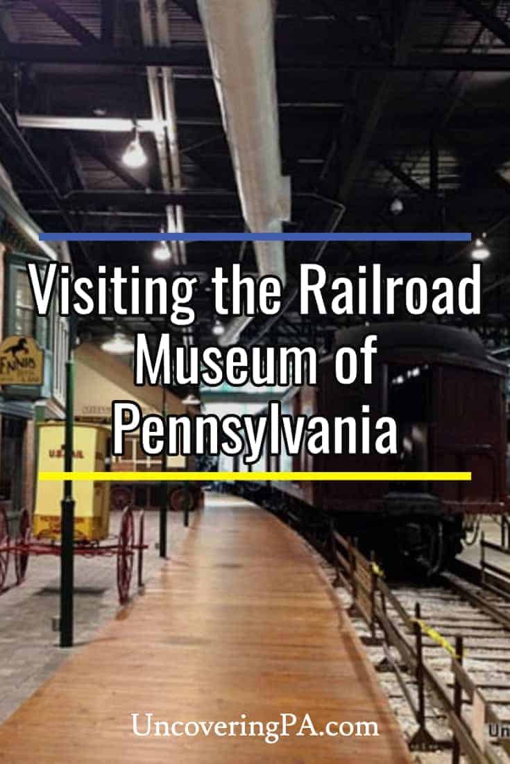 The Fantastic Railroad Museum Of Pennsylvania - UncoveringPA.com