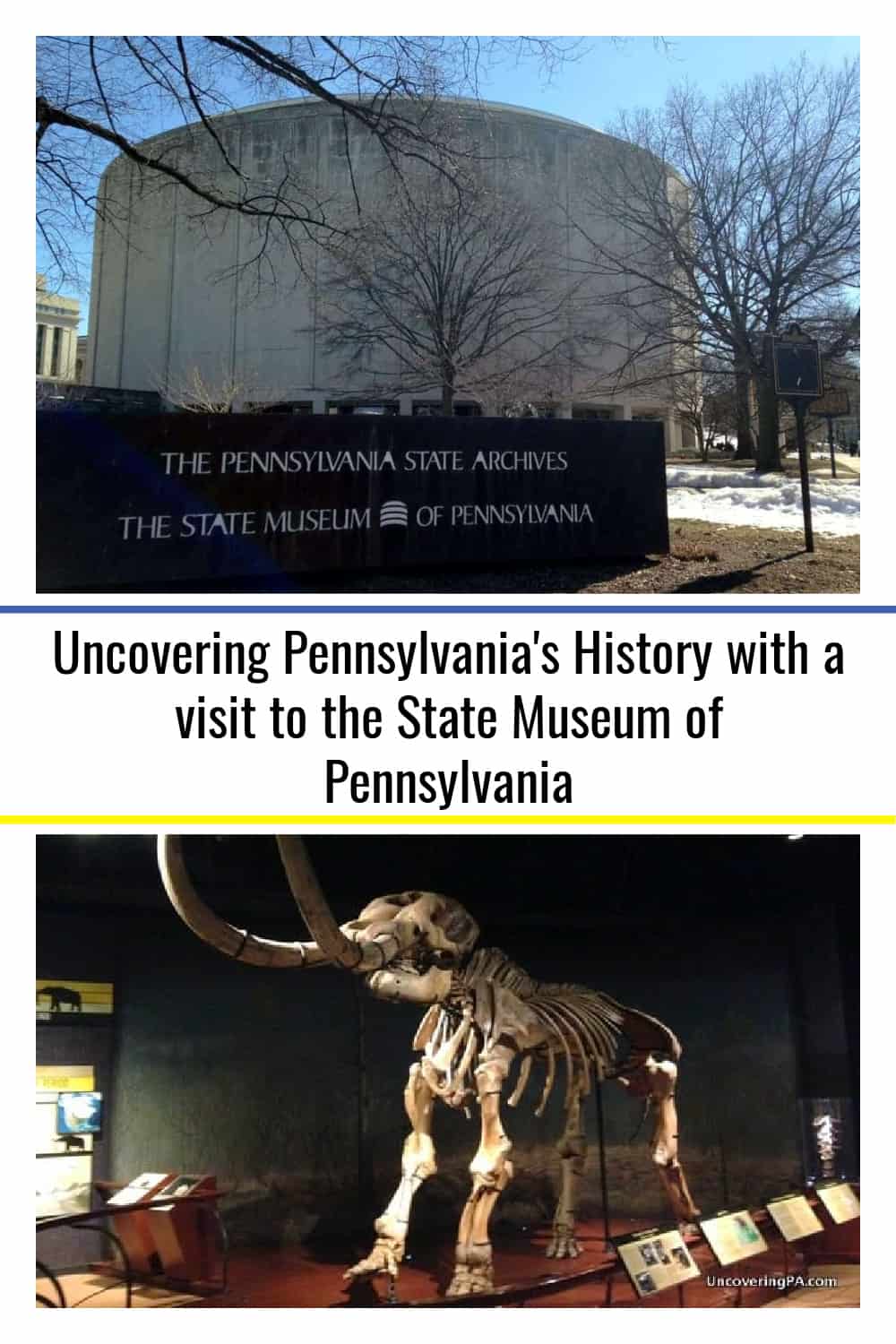 Uncovering Pennsylvania's History with a visit to the State Museum of