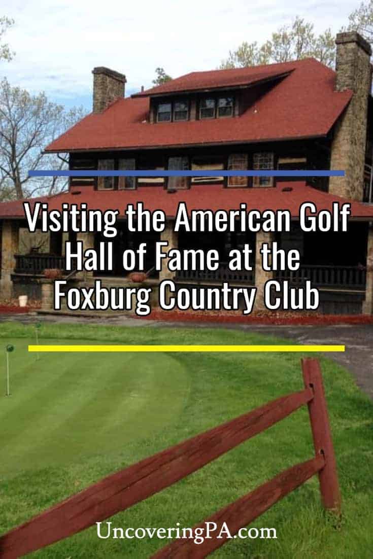 Visiting the American Golf Hall of Fame at the Foxburg Country Club