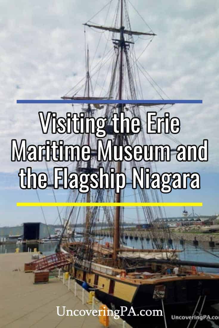 Setting Sail for the Erie Maritime Museum and the Flagship Niagara