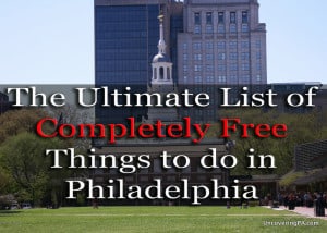The Ultimate List of Free Things to do in Philadelphia, Pennsylvania.