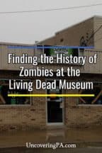 The Living Dead Museum in Evans City, Pennsylvania