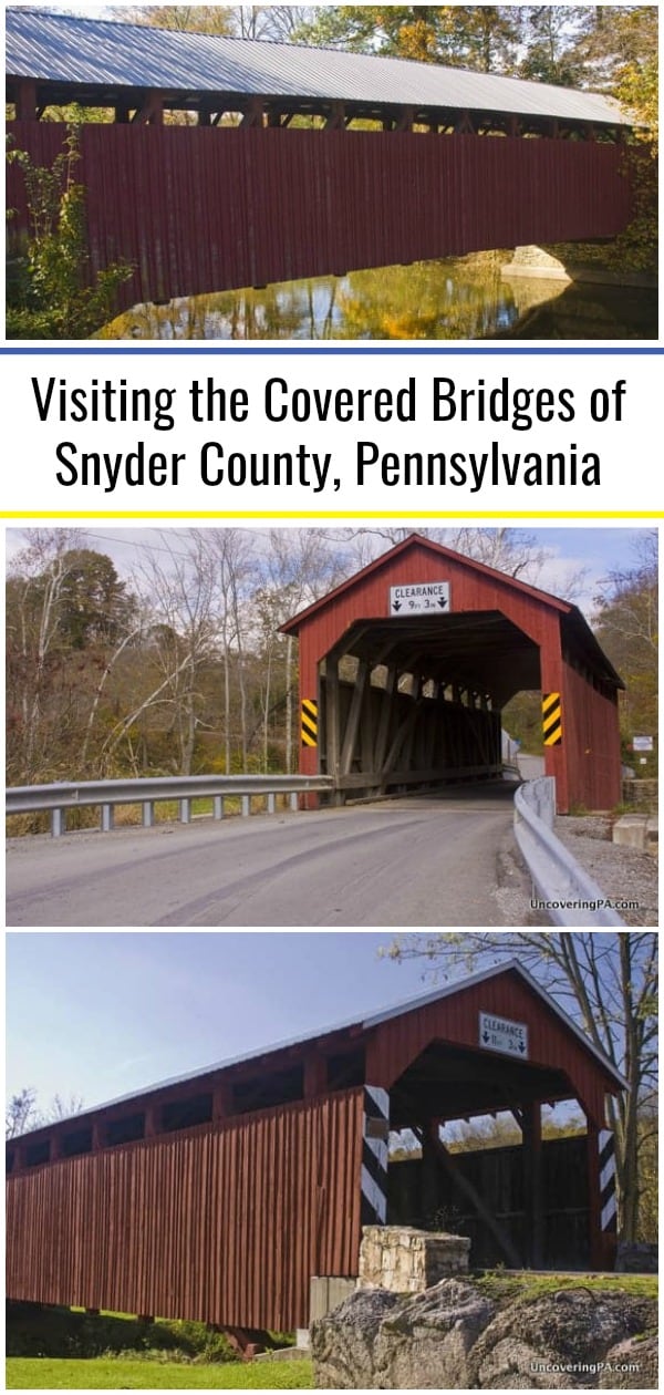 Visiting the Covered Bridges of Snyder County, Pennsylvania - Uncovering PA