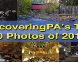 UncoveringPA’s Top 10 Pennsylvania Travel Photos of 2014