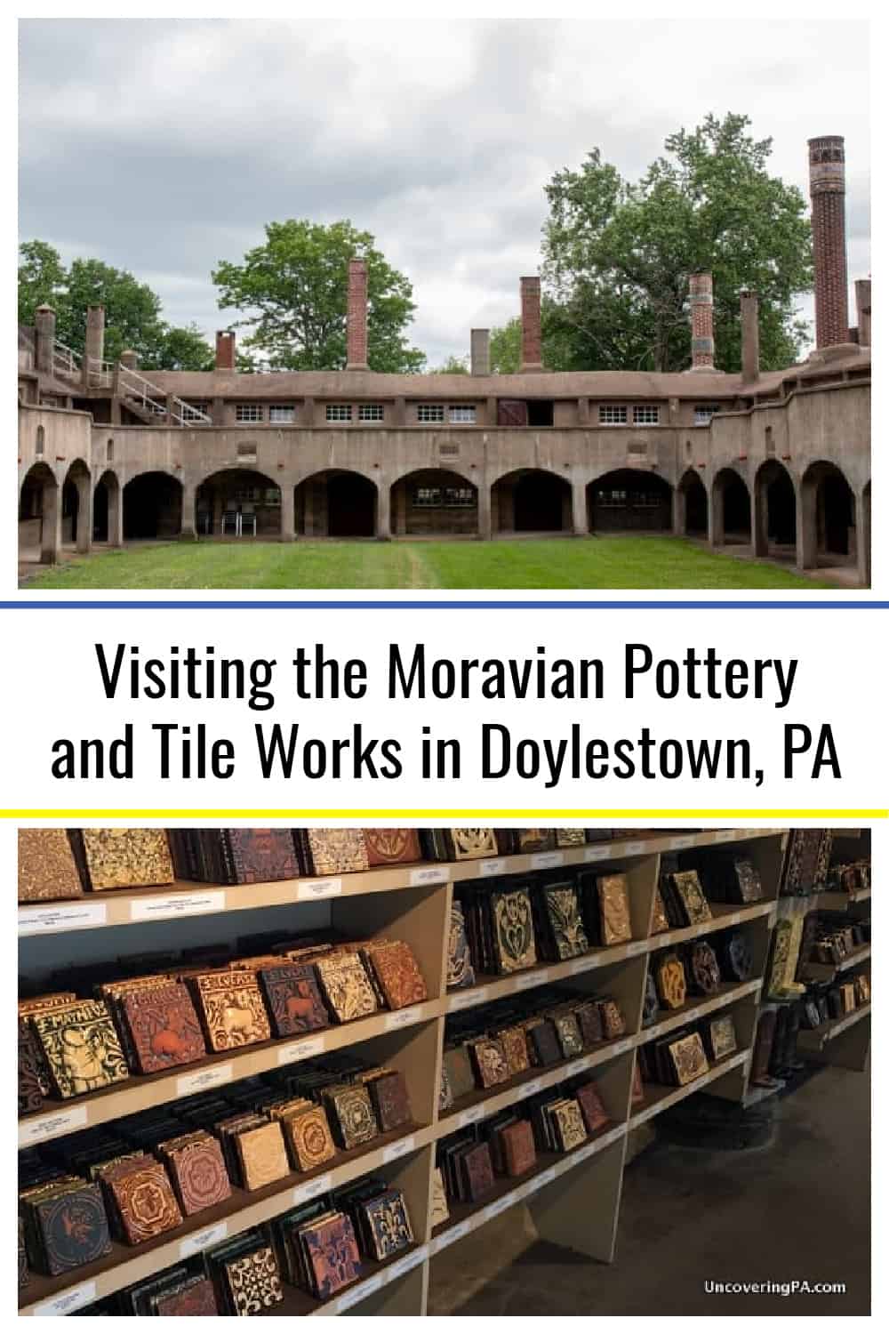 Visiting the Moravian Pottery and Tile Works in Doylestown