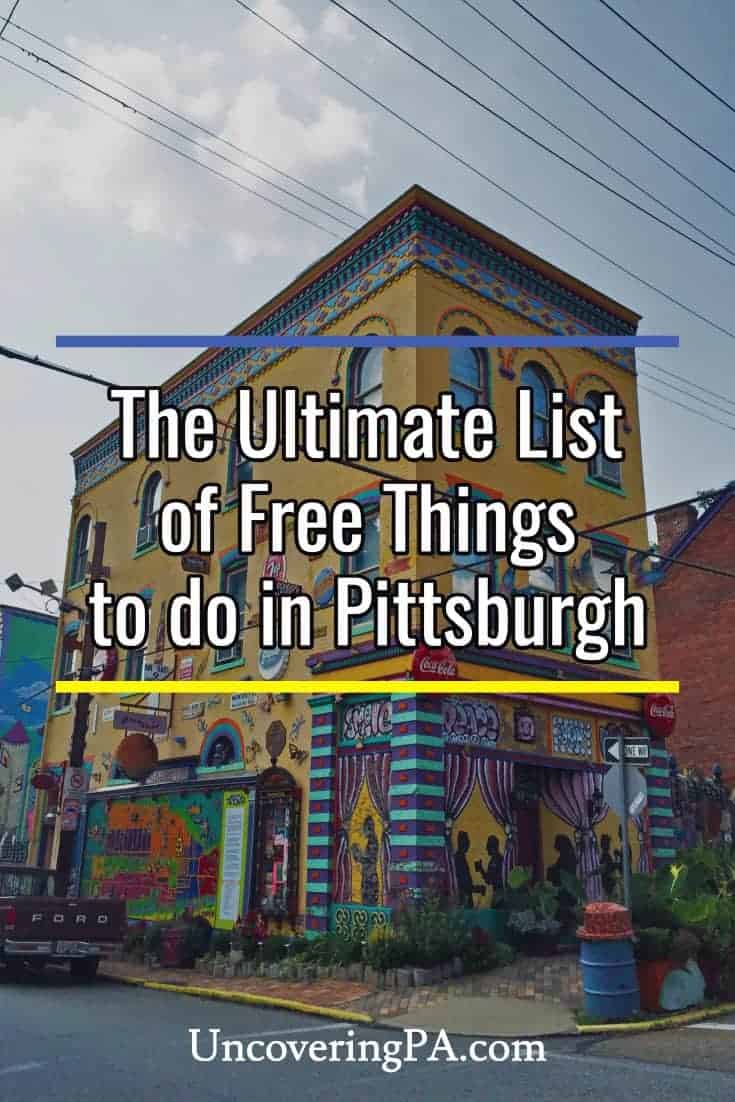 The Ultimate List of 45+ Free Things to Do in Pittsburgh UncoveringPA