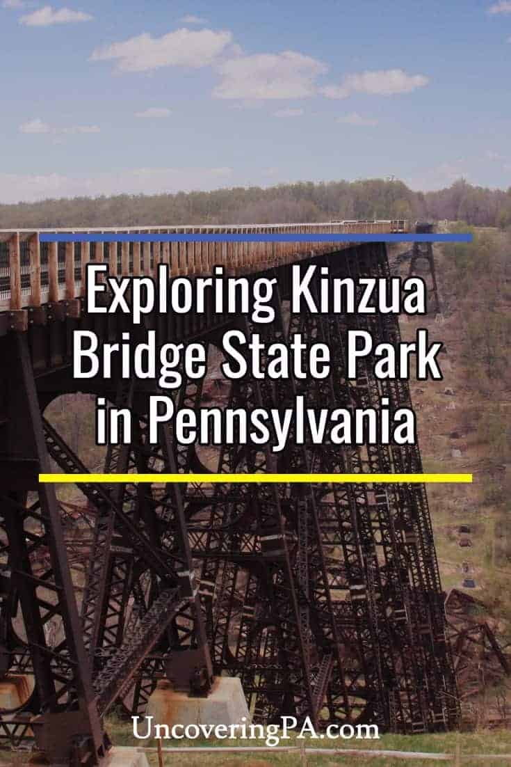 Exploring Kinzua Bridge State Park in Pennsylvania