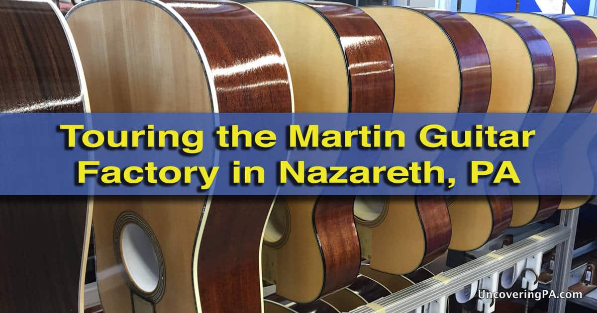 Taking the Martin Guitar Tour in Nazareth, Pennsylvania