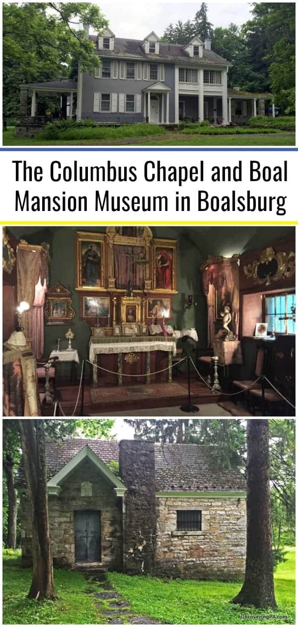 The Columbus Chapel and Boal Mansion Museum in Boalsburg A MustSee