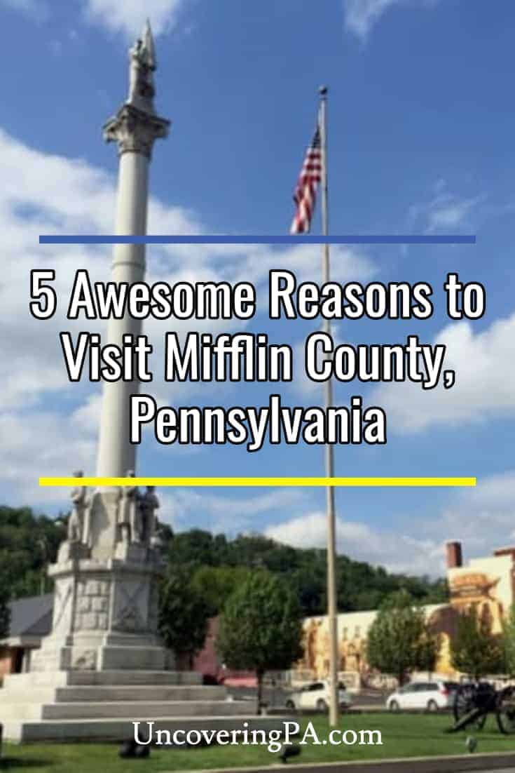 9-awesome-things-to-do-in-mifflin-county-pennsylvania-uncovering-pa