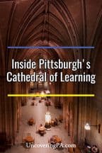 Exploring the Amazing Beauty, History, and Culture of Pittsburgh's Cathedral of Learning