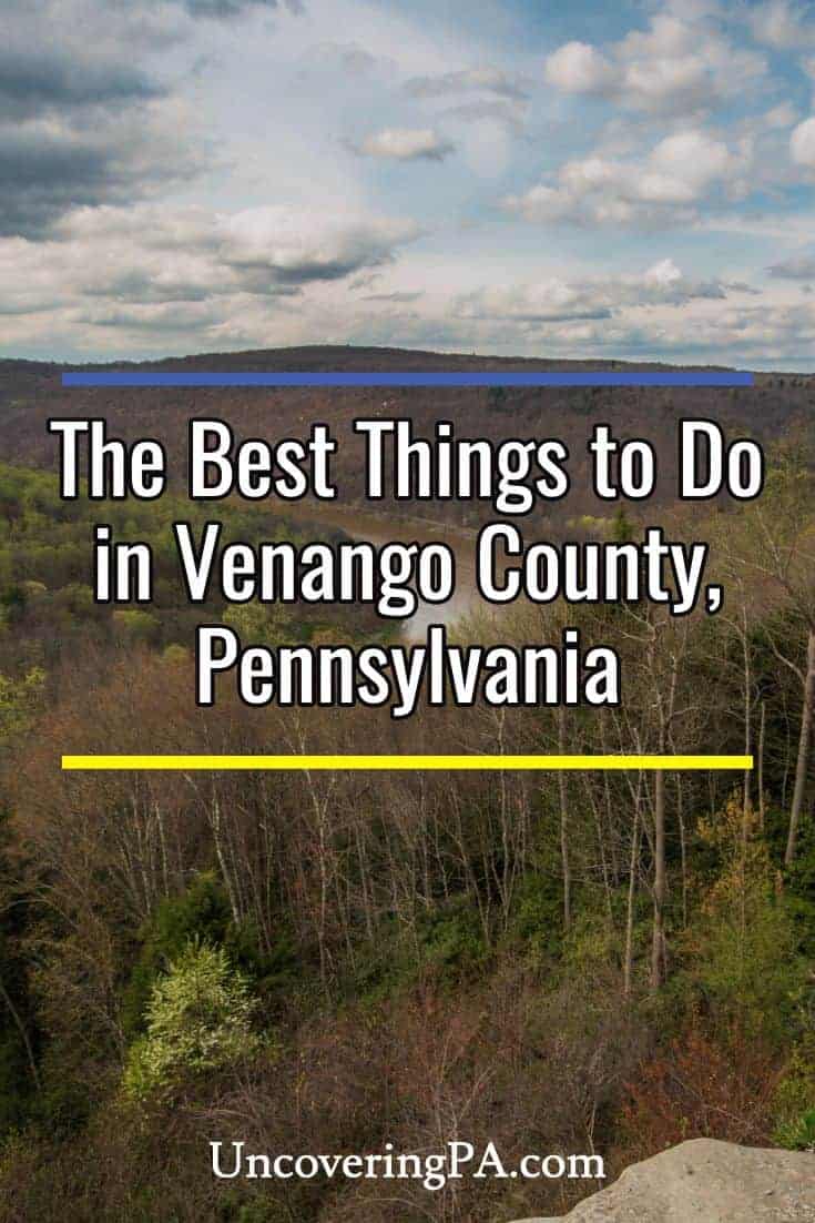 11 Amazing Things to Do in Venango County, Pennsylvania Uncovering PA