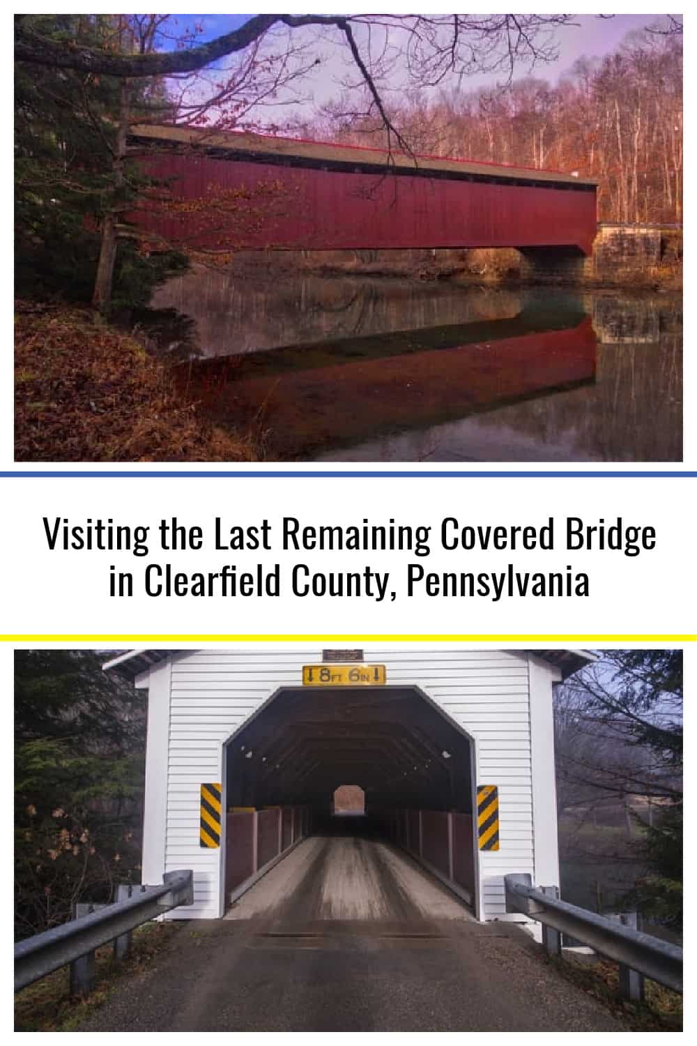 Visiting McGee's Mill Covered Bridge in Clearfield County, Pennsylvania ...
