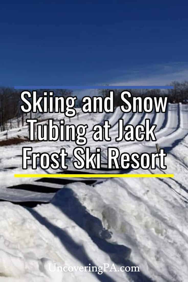 A Beginner's Thoughts on Skiing and Snow Tubing at Jack Frost Ski