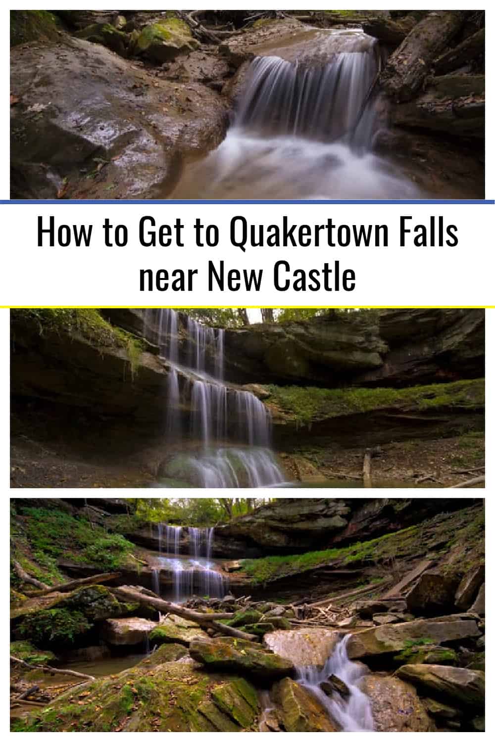 How to Get to Quaker Falls near New Castle,