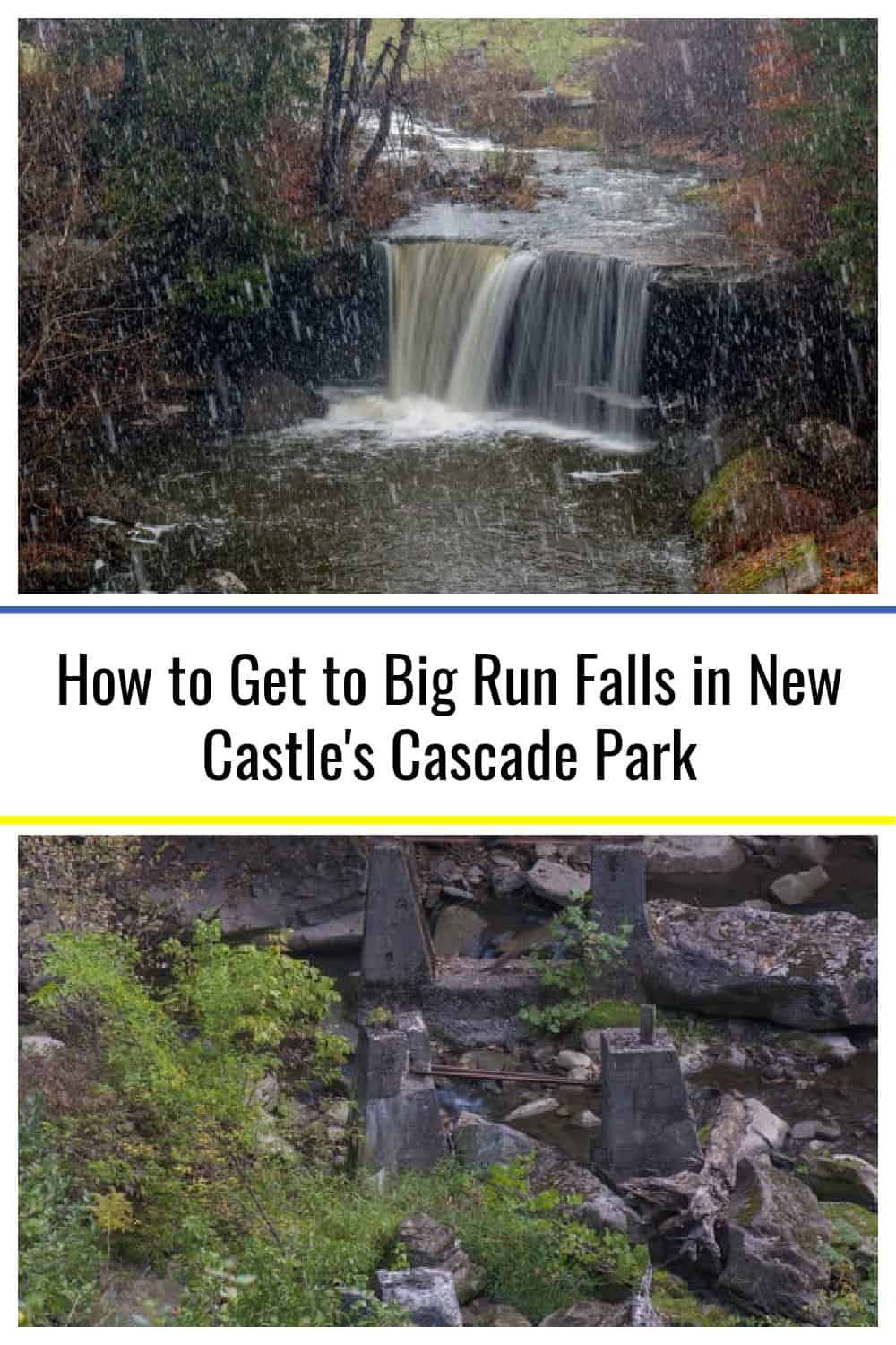 How to Get to Big Run Falls in New Castle, Pennsylvania UncoveringPA