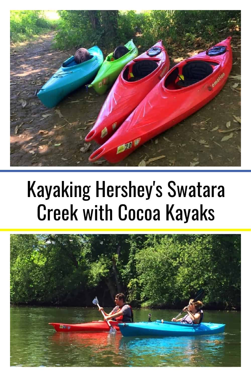 Kayaking Hershey's Swatara Creek with Cocoa Kayaks Uncovering PA