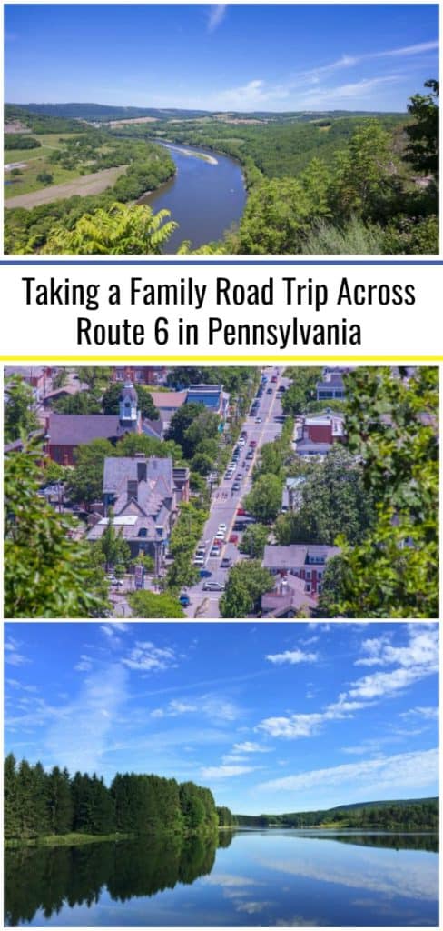 Taking a Family Road Trip Along Route 6 in Pennsylvania - Uncovering PA