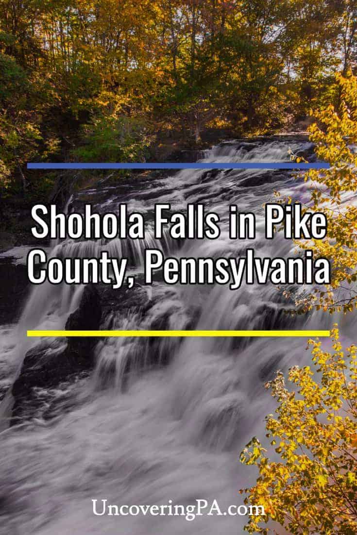 How to Get to Shohola Falls in Pike County - Uncovering PA