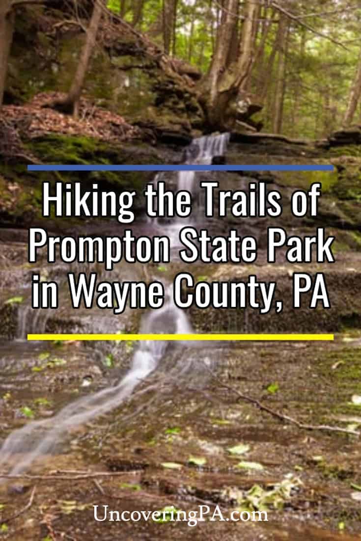 Hiking the Trails of Prompton State Park in Wayne County, PA ...