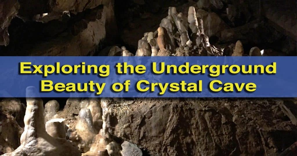 Exploring the Beautiful Underground Labyrinth of Crystal Cave