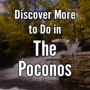 Things to do in the Poconos