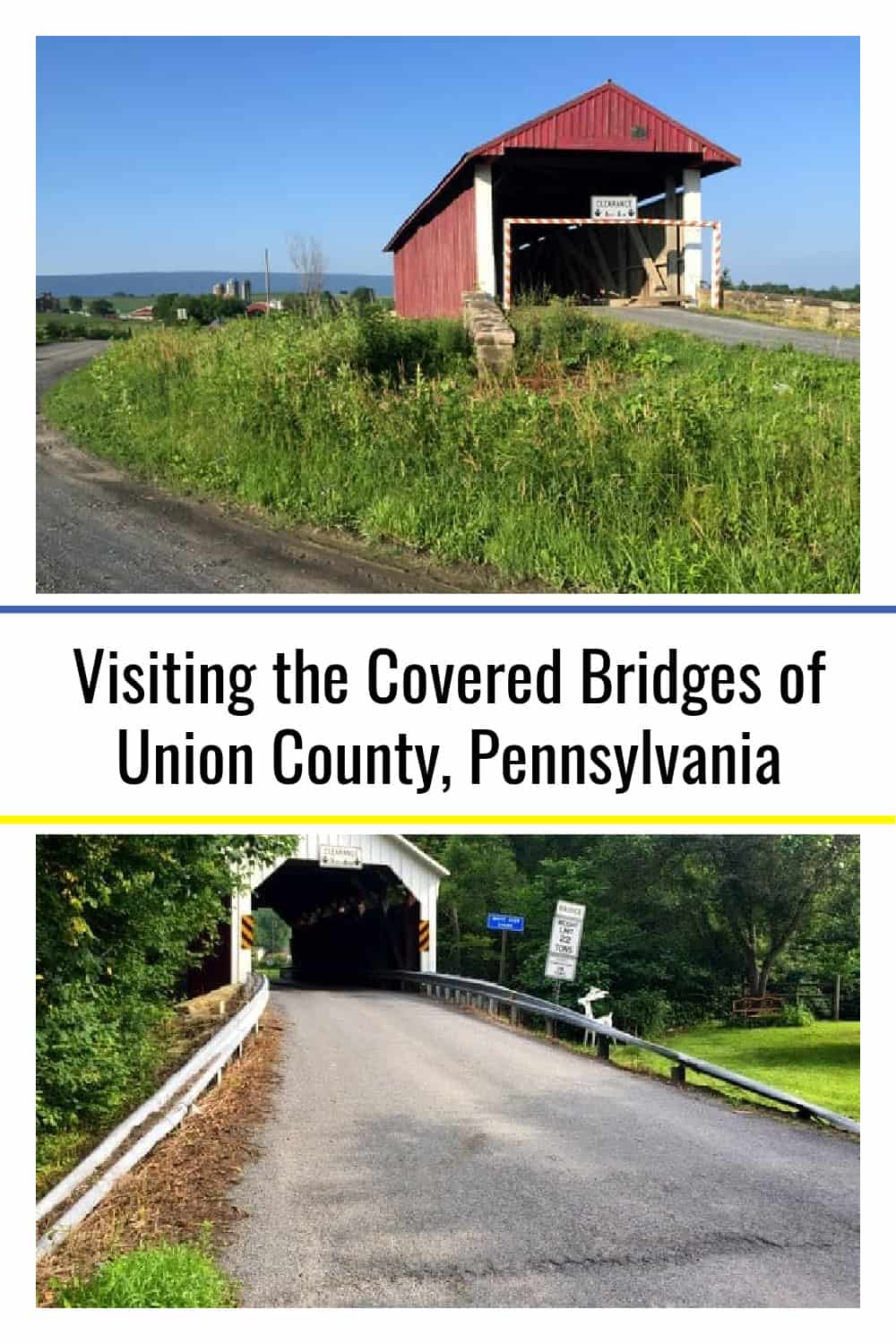 Visiting the Covered Bridges of Union County, Pennsylvania - Uncovering PA