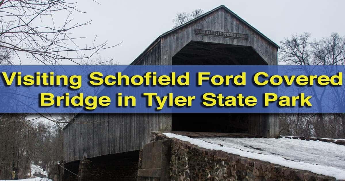 Visiting Schofield Ford Covered Bridge in Tyler State Park, Bucks County, Pennsylvania