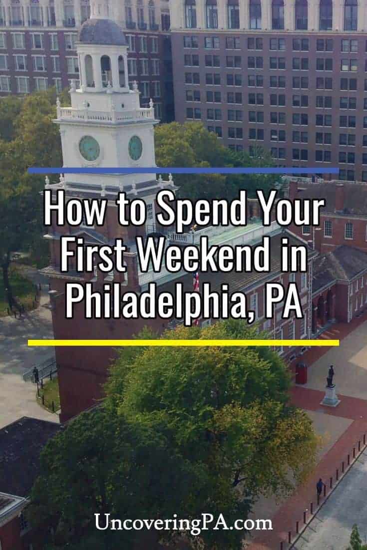 How to spend your first weekend in Philadelphia #Philly #Pennsylvania