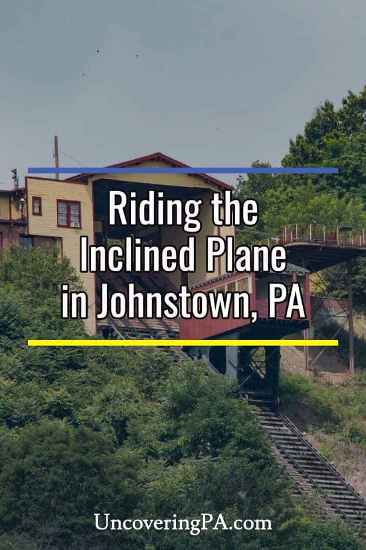 Riding the Inclined Plane in Johnstown, Pennsylvania