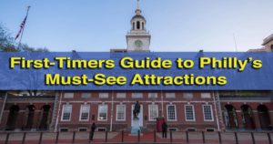 Things to do for your first time in Philadelphia, Pennsylvania