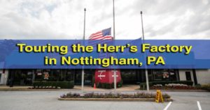 Herr's Factory Tour in Chester County, Pennsylvania