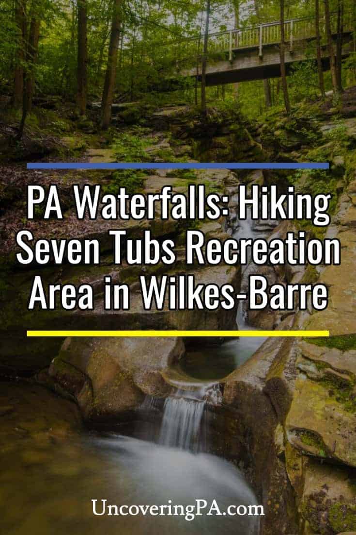 Hiking at Seven Tubs Recreation Area in Wilkes-Barre, PA - UncoveringPA