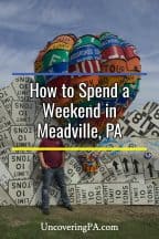 The UncoveringPA Weekend Guide to Meadville and Crawford County, Pennsylvania