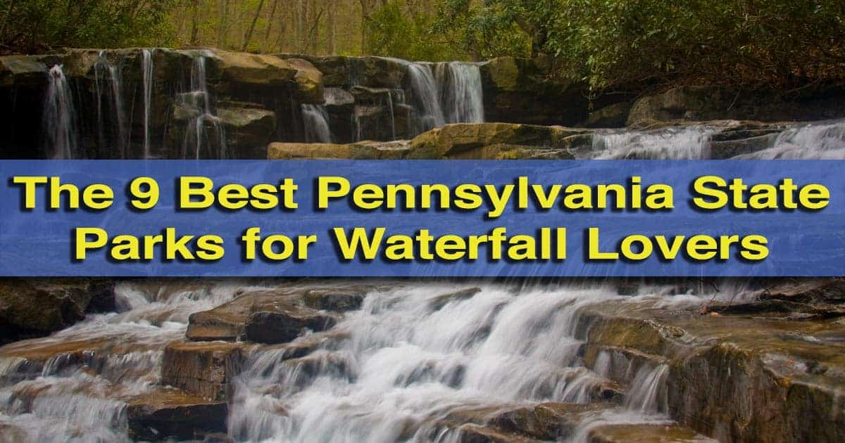 The best Pennsylvania state parks for waterfalls