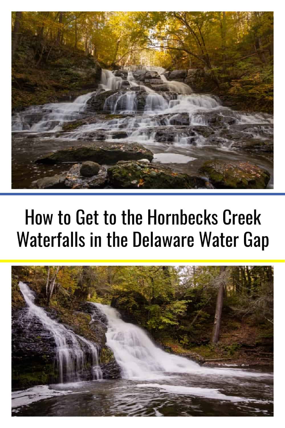 How to Get to the Hornbecks Creek Waterfalls in the Delaware Water Gap ...