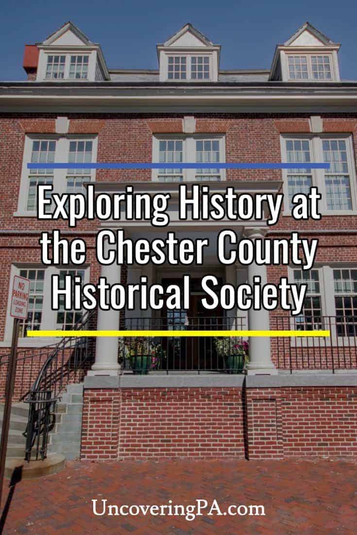 Exploring the History of Southeastern Pennsylvania at the Chester