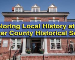 Exploring the History of Southeastern Pennsylvania at the Chester County Historical Society Museum