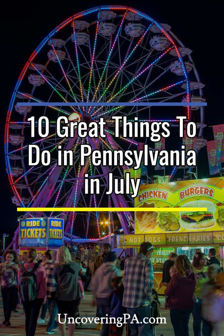 Things to do in Pennsylvania in July