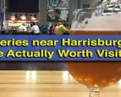 10 Breweries Near Harrisburg That are Worth Visiting