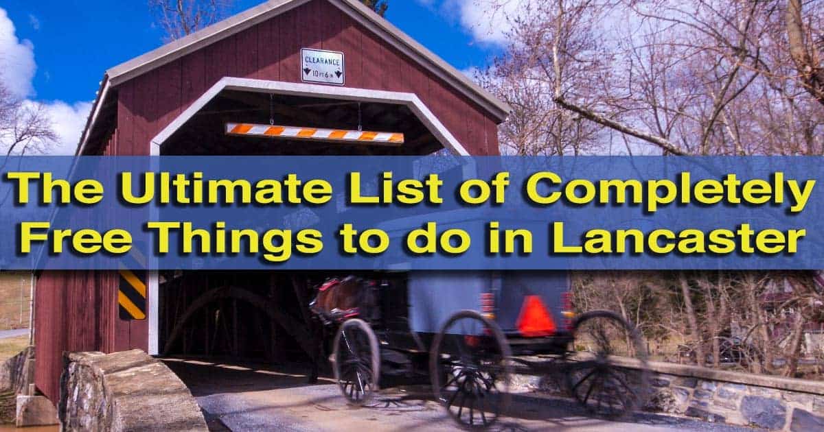 40 Free Things To Do In Lancaster Pa