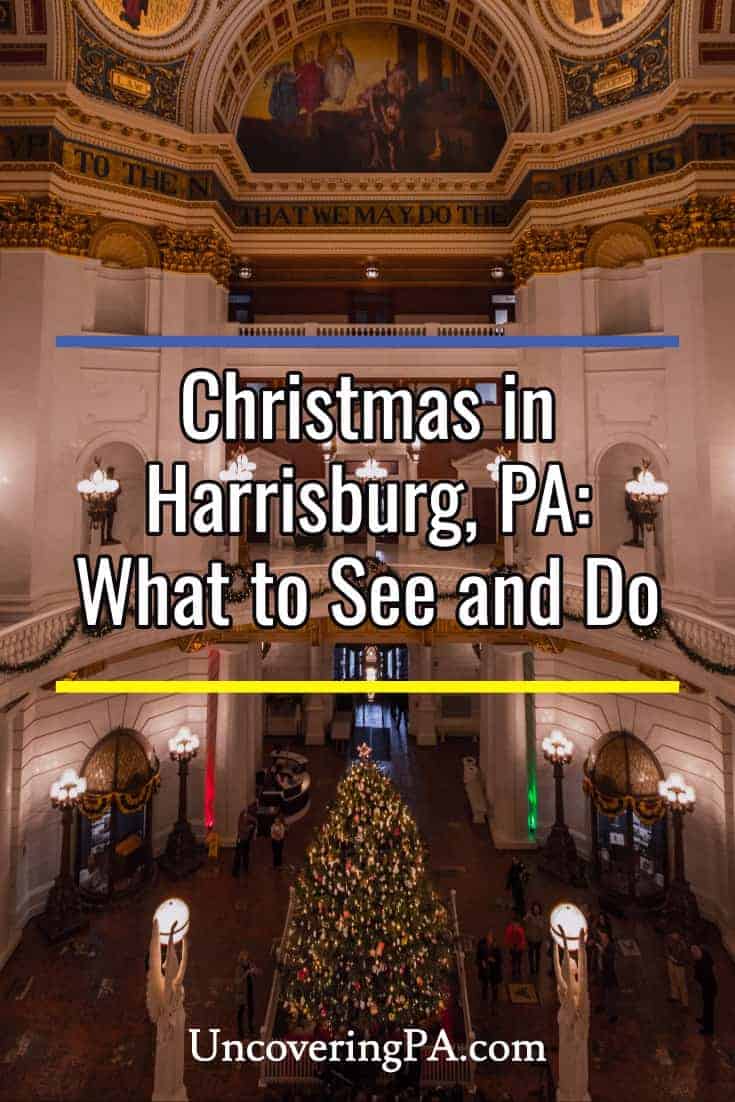 10 Great Things to Do at Christmas in Harrisburg, Hershey, and the