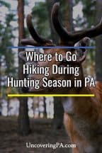 Where to Go Hiking During Hunting Season in Pennsylvania