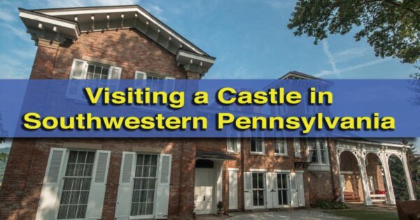 Touring Nemacolin Castle in Brownsville, Pennsylvania