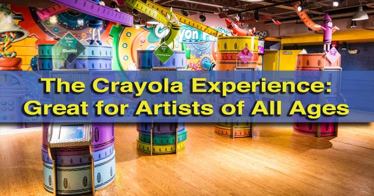 Review of the Crayola Experience in Easton, Pennsylvania