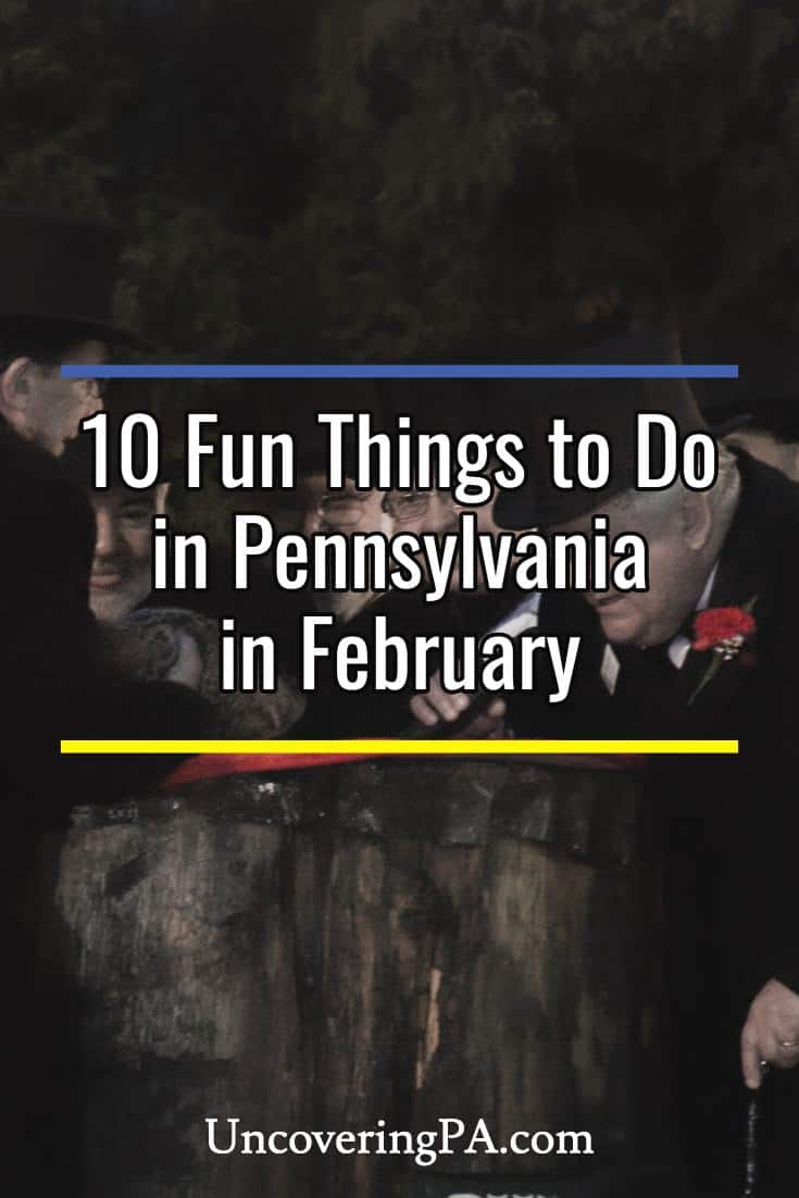 10 exciting things to do in Pennsylvania in February