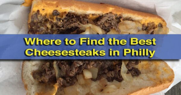 Where to find the best cheesesteaks in Philly